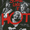 Some Like It Hot Poster Diamond Painting