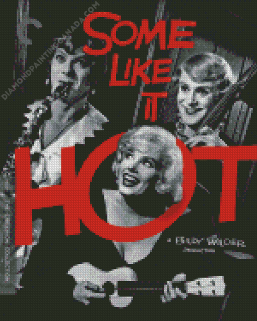 Some Like It Hot Poster Diamond Painting